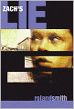 Zach's Lie (Turtleback School & Library Binding Edition)