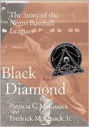 Black Diamond: The Story Of The Negro Baseball Leagues (Turtleback School & Library Binding Edition)