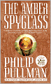 The Amber Spyglass (Racksize Edition) (Turtleback School & Library Binding Edition)