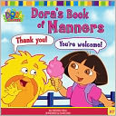 Dora's Book of Manners (Turtleback School & Library Binding Edition)