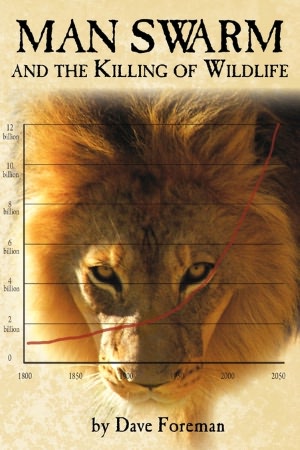 Man Swarm And The Killing Of Wildlife