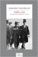 Paris, 1919. Seis meses que cambiaron el mundo