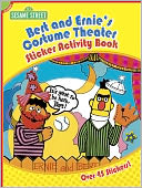 Sesame Street Classic Bert and Ernie's Costume Theater Sticker Activity Book