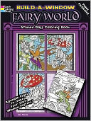 Build a Window Stained Glass Coloring Book--Fairy World