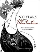 500 Years of Illustration: From Albrecht Durer to Rockwell Kent