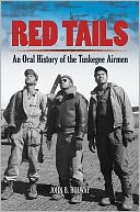 Red Tails: An Oral History of the Tuskegee Airmen