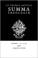 Summa Theologiae, Volume 11: Man: 1a. 75-83