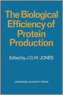 The Biological Efficiency of Protein Production