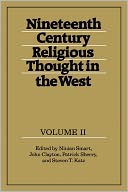 Nineteenth-Century Religious Thought in the West, Volume 2