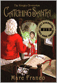 Catching Santa: The Kringle Chronicles