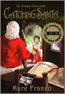 Catching Santa: The Kringle Chronicles
