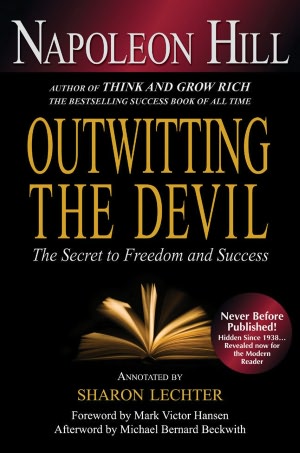 Outwitting the Devil: The Secret to Freedom and Success