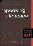 An Essential Guide to Speaking in Tongues: Foundations on the Holy Spirit