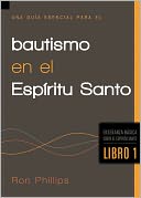 Una guia esencial para el bautismo en el Espiritu Santo