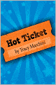 Hot Ticket: Hot Ticket Trilogy