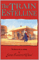 The Train to Estelline