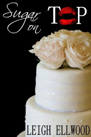 Sugar on Top, Sweet Sierra Book 2 (Paranormal Erotic Romance)