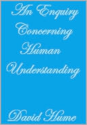 AN ENQUIRY CONCERNING HUMAN UNDERSTANDING