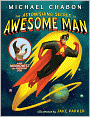 The Astonishing Secret of Awesome Man