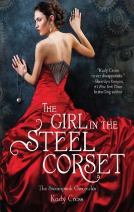 The Girl in the Steel Corset (Steampunk Chronicles Series)