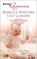 And Baby Makes Three: Adopted Baby, Convenient Wife / Playboy's Surprise Son