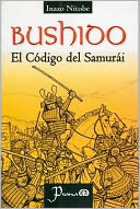 Bushido. El Codigo del Samurai