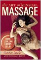 The Art of Sensual Massage: 40th Anniversary Edition