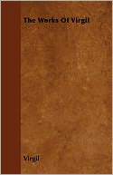 The Works Of Virgil