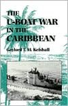 U-Boat War in the Caribbeann