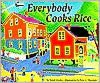 Everybody Cooks Rice