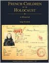 French Children of the Holocaust: A Memorial
