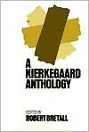 Kierkegaard Anthology