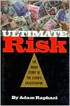 Ultimate Risk: The Inside Story of the Lloyd's Catastrophe