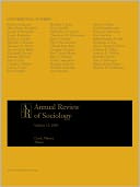 Annual Review of Sociology, Volume 35