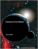 Farewell To The Master