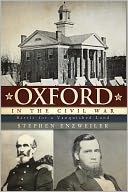Oxford in the Civil War: Battle for a Vanquished Land