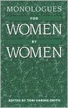 Monologues for Women, by Women