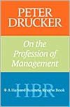 Peter Drucker on the Profession of Management