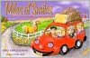 Miles of Smiles: 101 Great Car Games and Activities