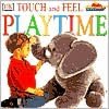 Touch and Feel: Playtime