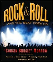 Rock and Roll: ... and the Beat Goes On