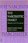 The Narcissistic Family: Diagnosis and Treatment