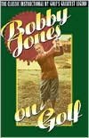 Downloading books from google books in pdf Bobby Jones on Golf (English literature) by Robert Tyre Jones, Robert Tyre Jones 9780385424196 MOBI PDB