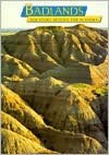 Badlands: The Story Behind the Scenery