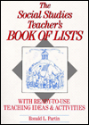 The Social Studies Teacher's Book of Lists; With Ready-to-Use Teaching Ideas and Activities