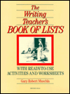 The Writing Teacher's Book Of Lists: With Ready-to-Use Activities and Worksheets