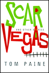 Scar Vegas: And Other Stories