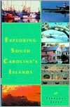 Exploring South Carolina's Islands