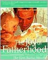 Joy of Fatherhood: The First Twelve Months