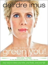 The Essential Green You!: Easy Ways to Detox Your Diet, Your Body, and Your Life (Green This! Series)